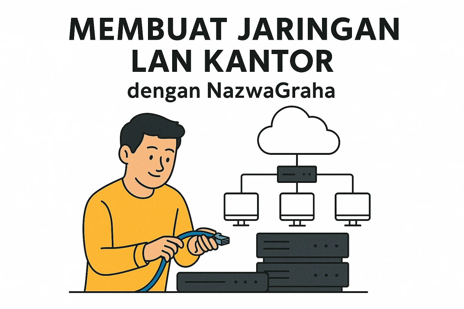 Cara Membuat Jaringan LAN Kantor | 0812 98 506 111